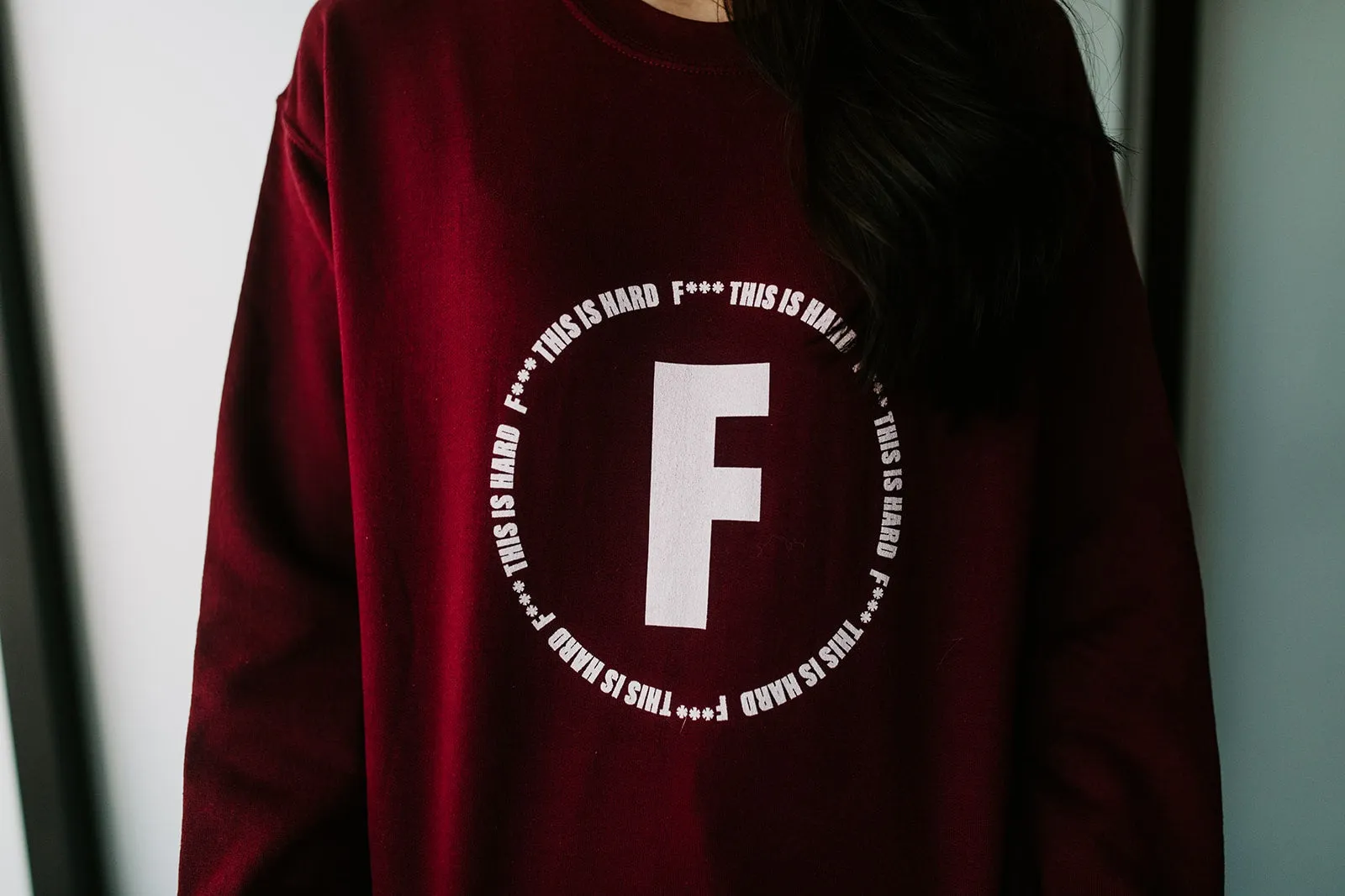 F*** This is Hard Sweatshirt