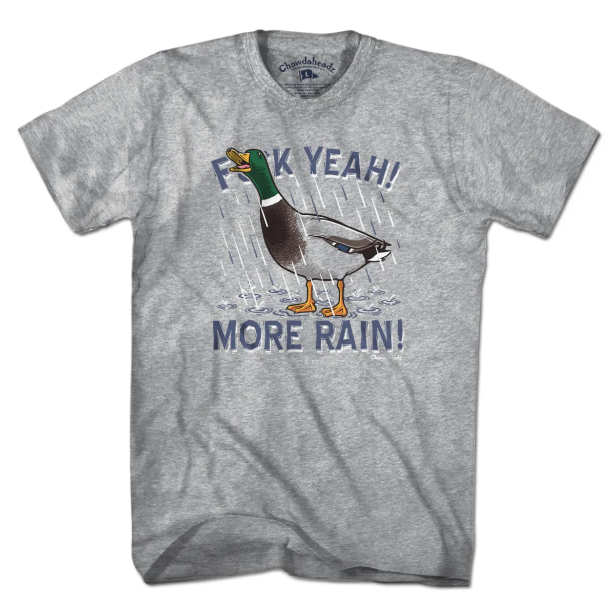 F Yeah! More Rain! Duck T-Shirt